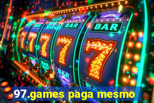 97.games paga mesmo